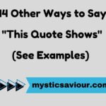 14 Other Ways to Say "This Quote Shows" (See Examples)