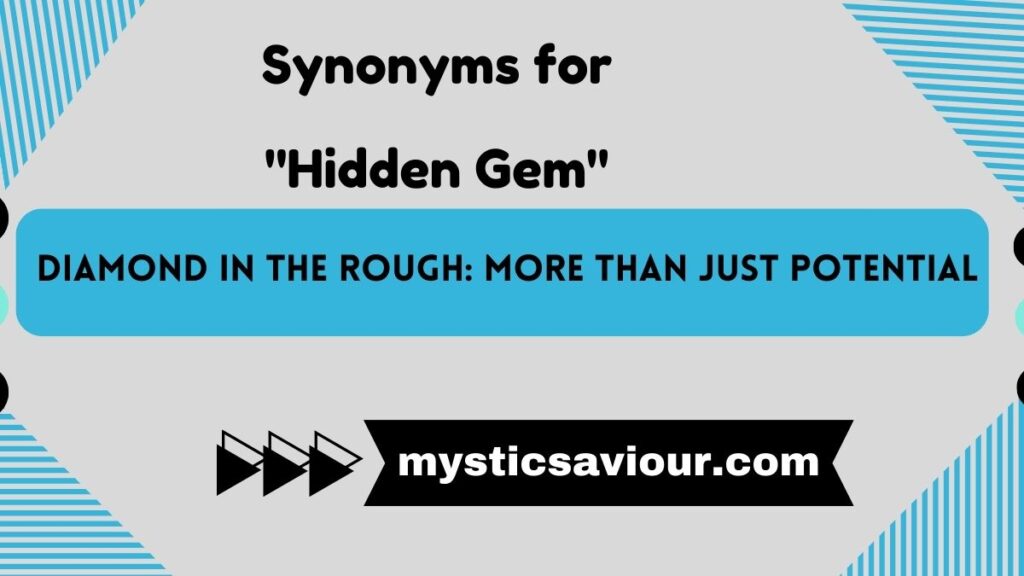 16 Synonyms for "Hidden Gem" That Will Elevate Your Writing