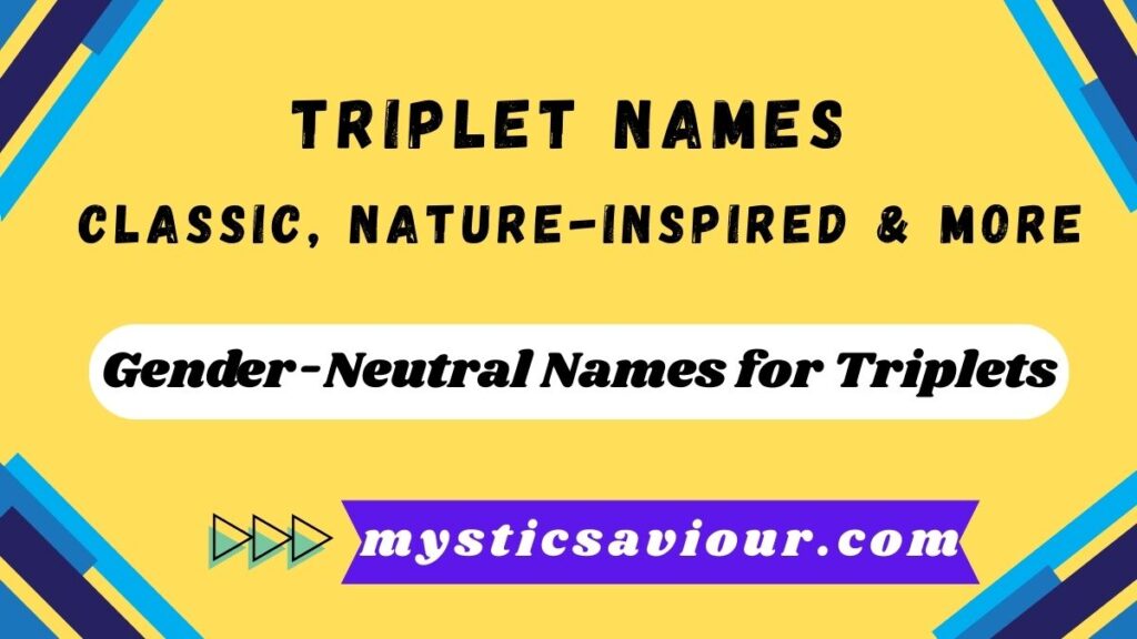 355+ Triplet Names: Classic, Nature-Inspired & More!