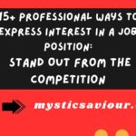 15+ Professional Ways to Express Interest in a Job Position: Stand Out From the Competition