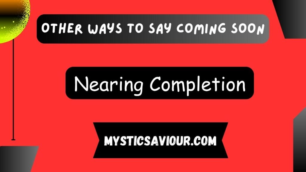 15 Other Ways to Say “Coming Soon”