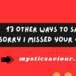 13 Other Ways to Say “Sorry I Missed Your Call”
