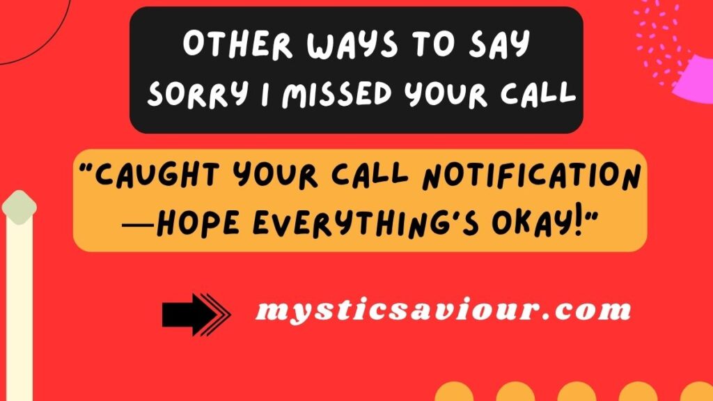 13 Other Ways to Say “Sorry I Missed Your Call”