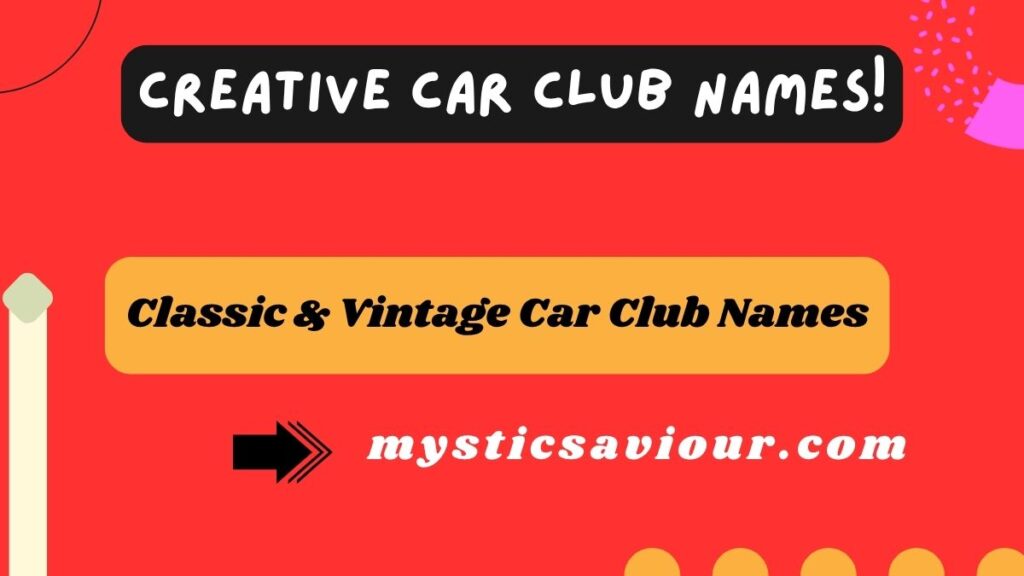 400 Creative Car Club Names!