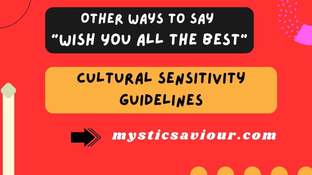 17 Other Ways to Say “Wish You All the Best”