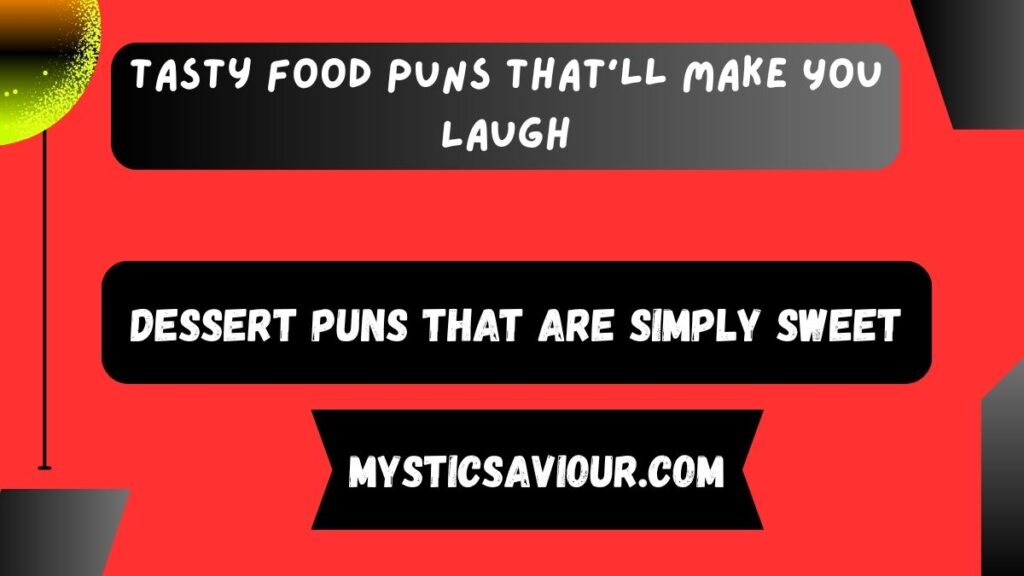 210 Tasty Food Puns That’ll Make You Laugh