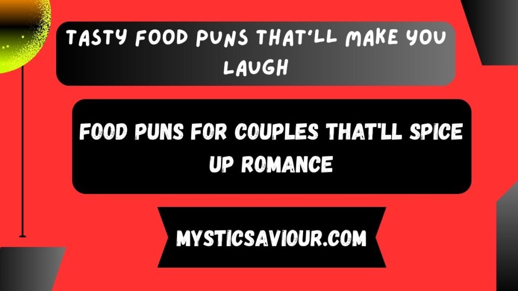 210 Tasty Food Puns That’ll Make You Laugh