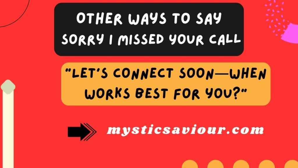 13 Other Ways to Say “Sorry I Missed Your Call”