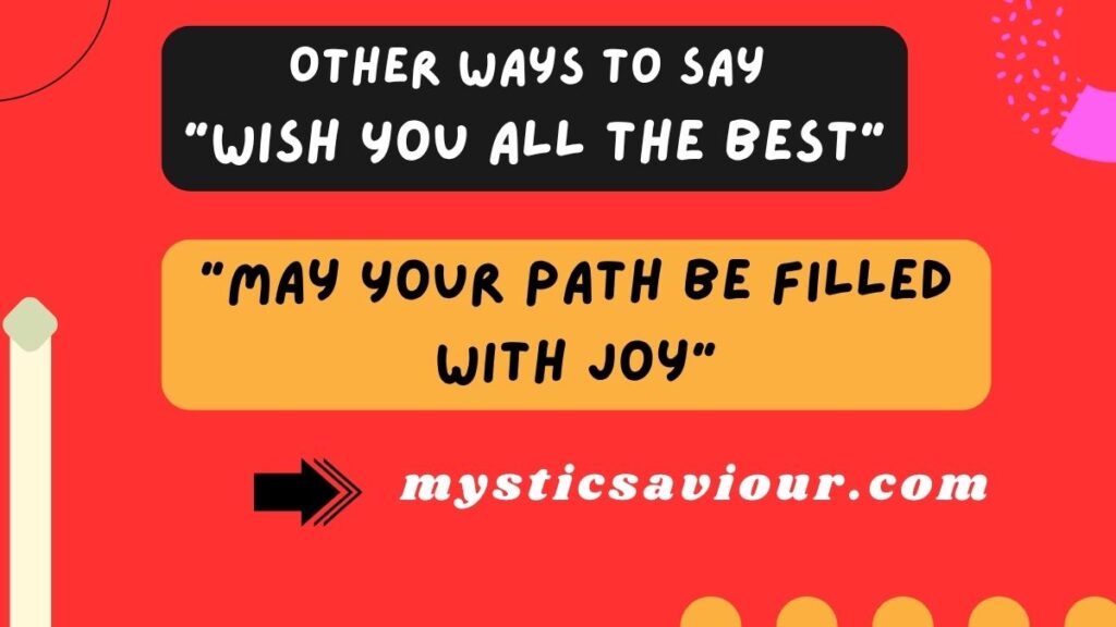 17 Other Ways to Say “Wish You All the Best”