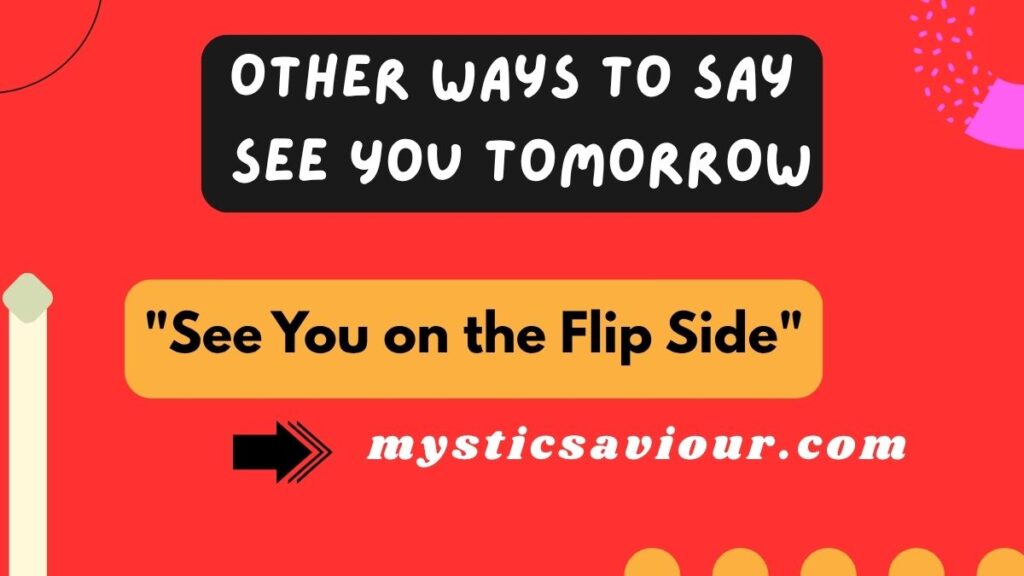 13 Other Ways to Say “See You Tomorrow”