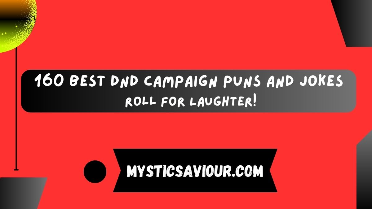 160 Best DND Campaign Puns and Jokes: Roll for Laughter!