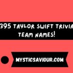 395 Taylor Swift Trivia Team Names!