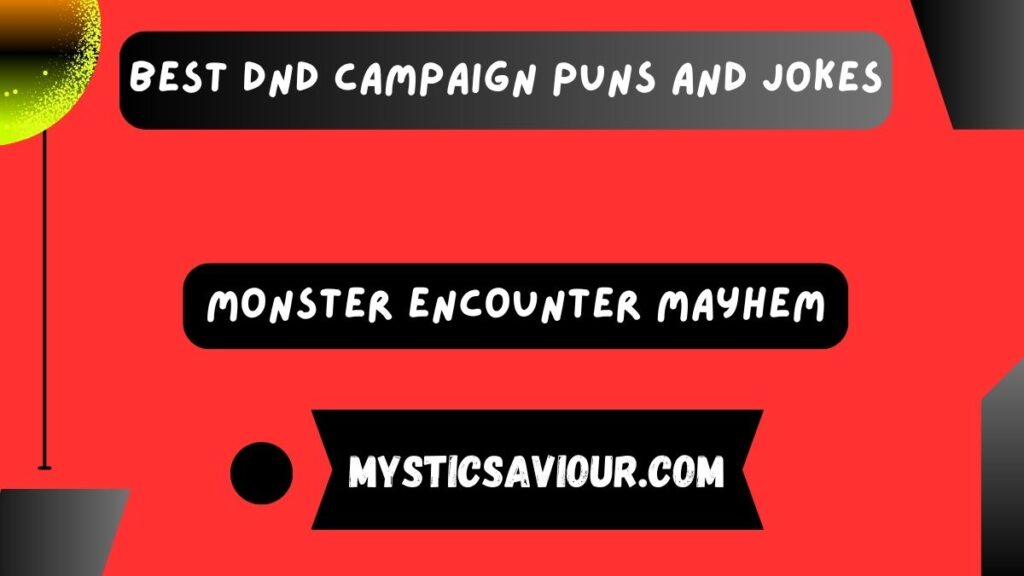 160 Best DND Campaign Puns and Jokes: Roll for Laughter!
