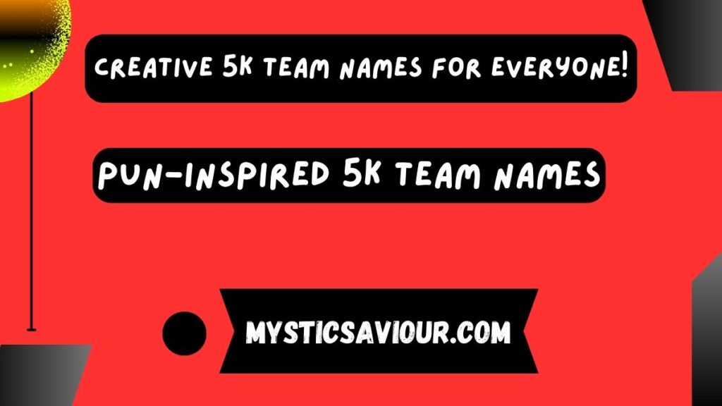 250 Creative 5K Team Names For Everyone!