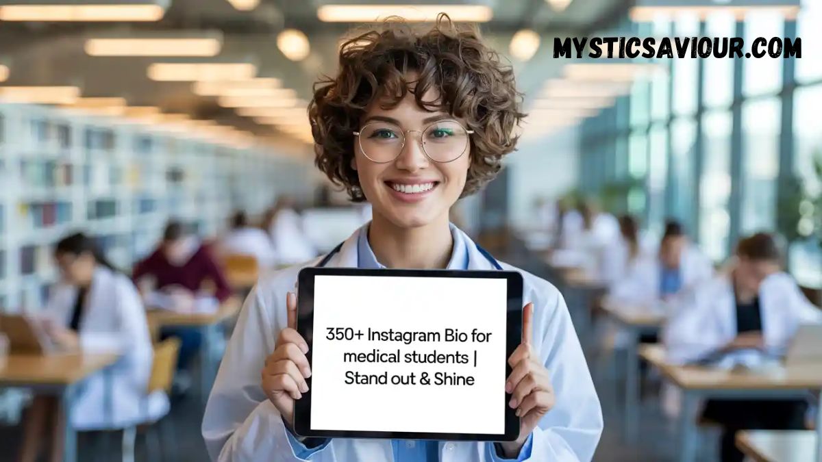 350+ Instagram Bio for Medical Students | Stand Out & Shine