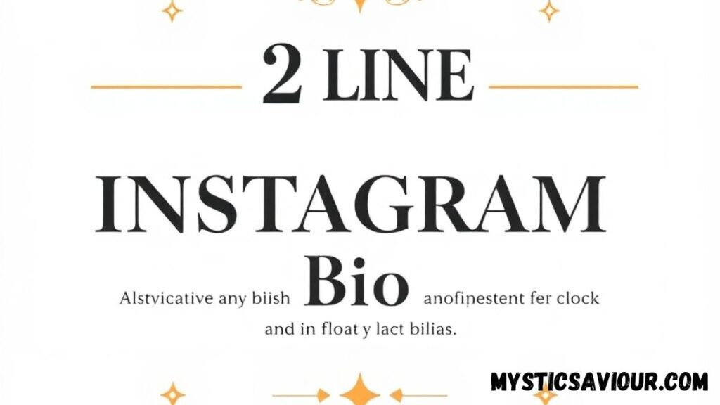 100+ 2 Line Instagram Bio Ideas to Make Profile Stunning
