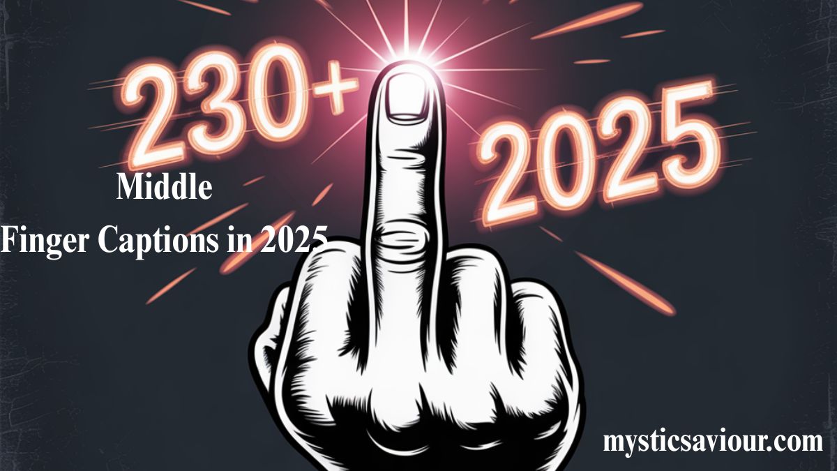 230+ Middle Finger Captions in 2025
