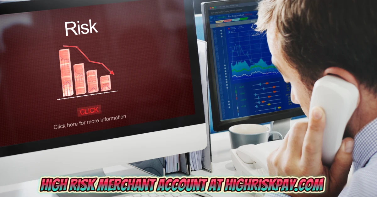 HighRiskPay High-Risk Merchant Account Guide