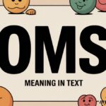 OMS Meaning in Text: Your Ultimate Guide to This Handy Acronym